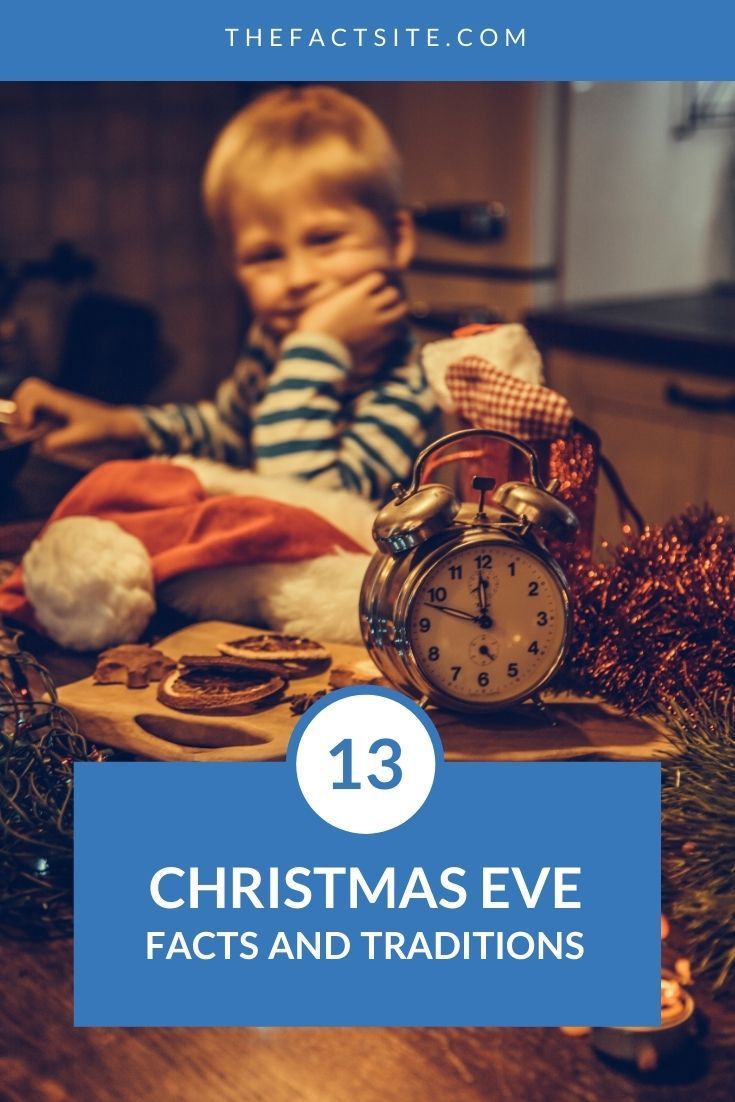 13 Christmas Eve Facts & Traditions The Fact Site