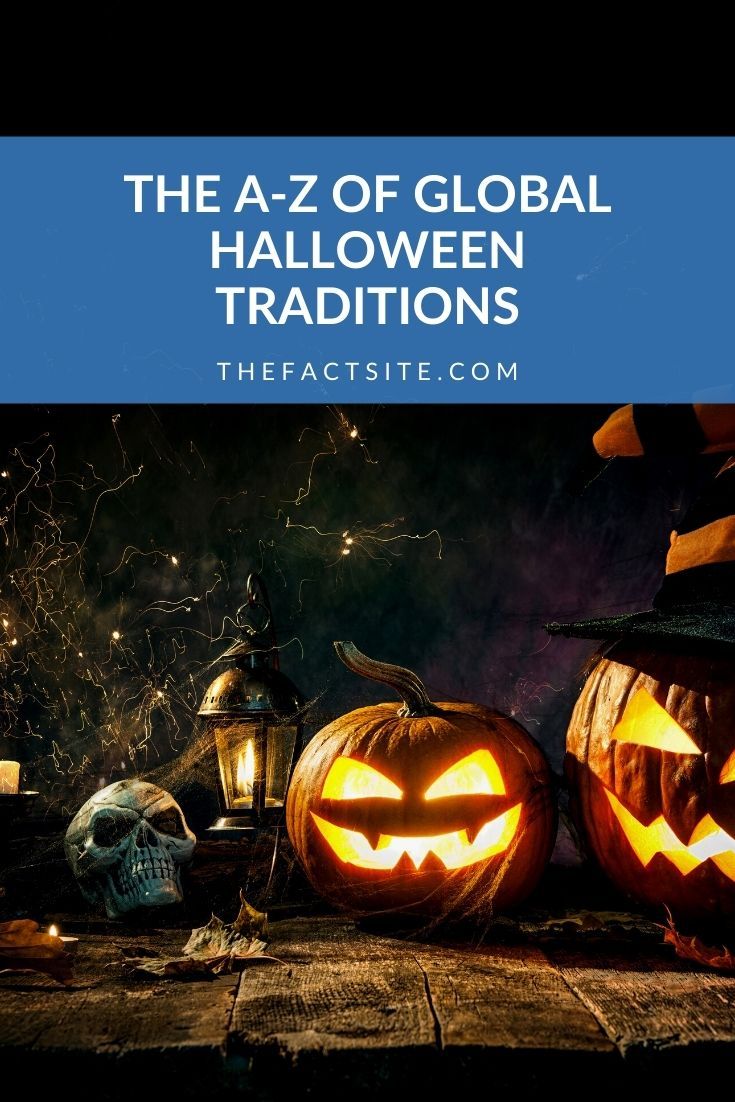 The A-Z Of Global Halloween Traditions - The Fact Site