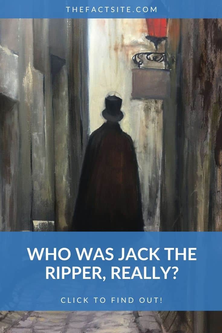 Who Was Jack the Ripper, Really? The Fact Site