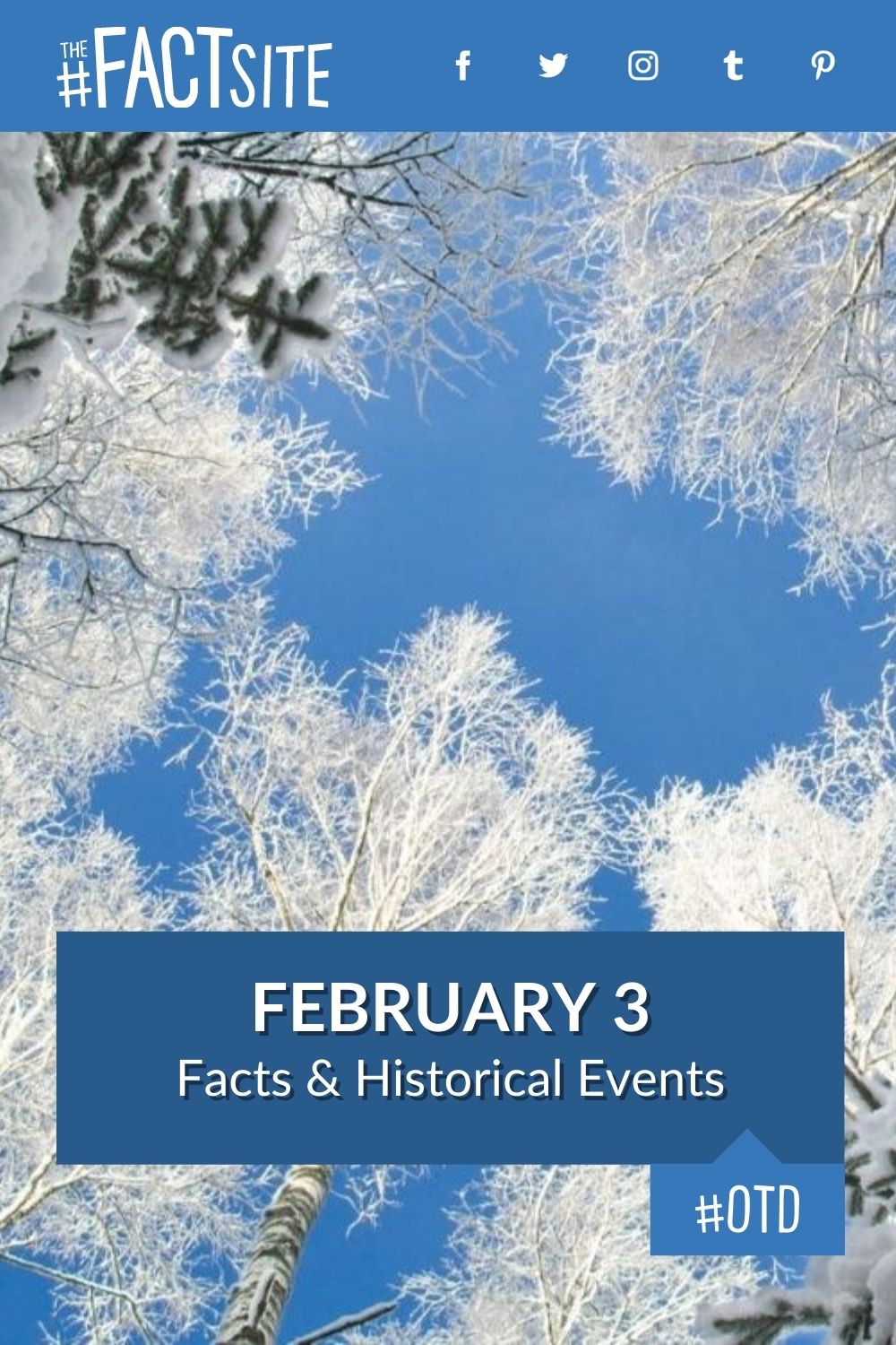 February 3 Facts & Historical Events On This Day The Fact Site