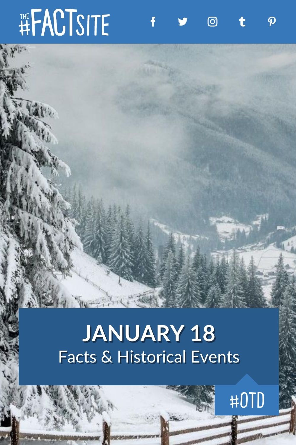 January 18 Facts & Historical Events On This Day The Fact Site