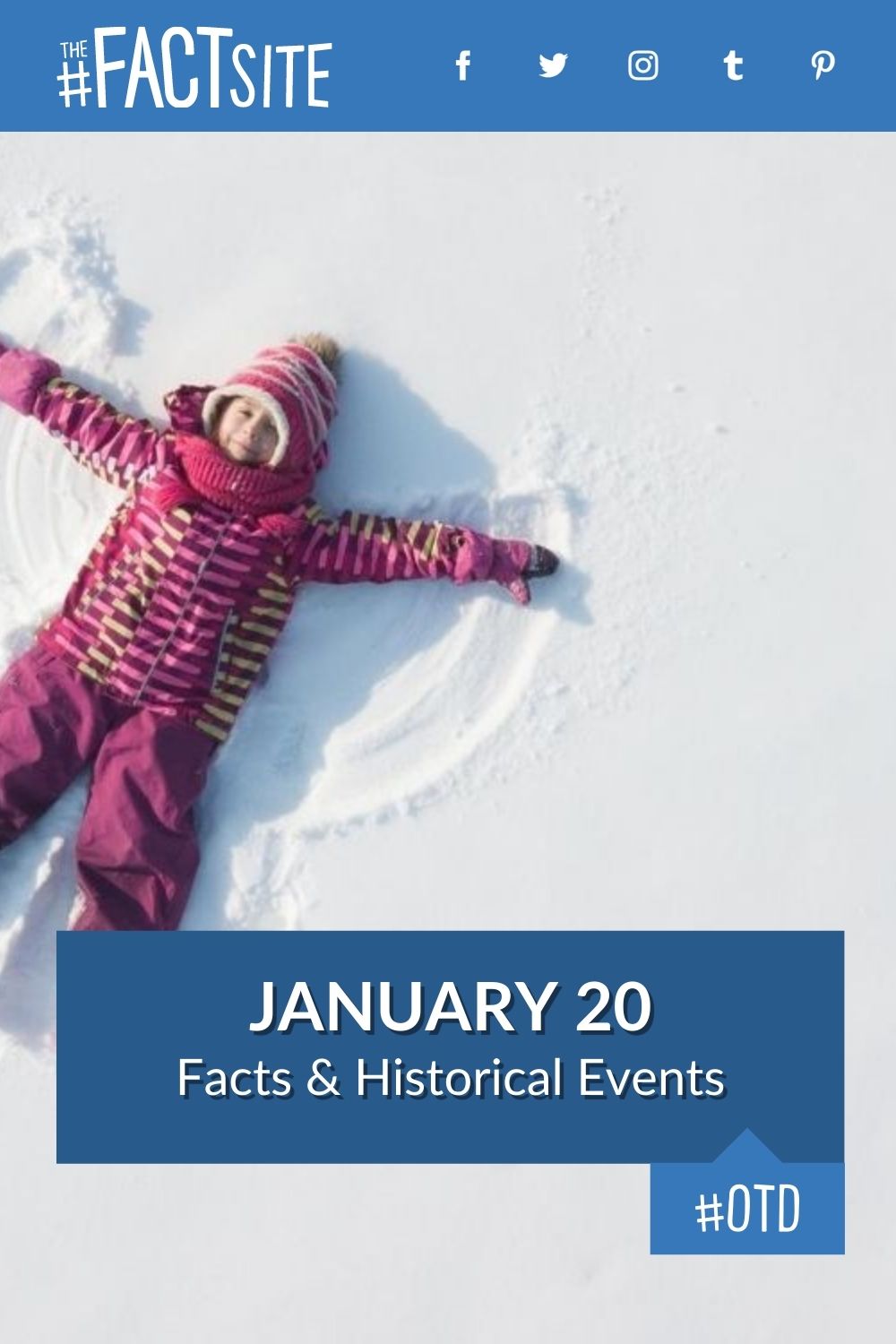 January 20 Facts & Historical Events On This Day The Fact Site