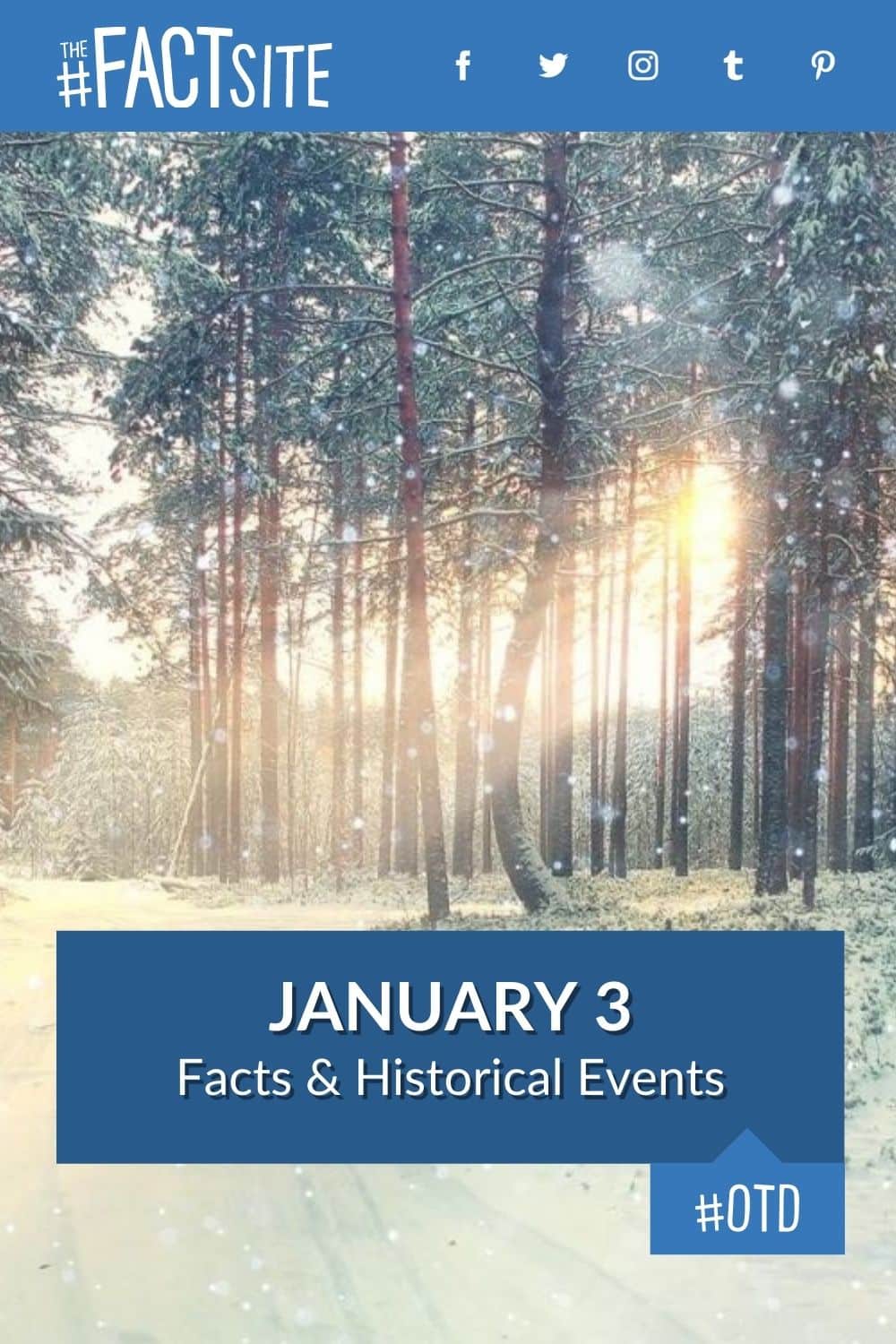 January 3: Facts & Historical Events On This Day - The Fact Site