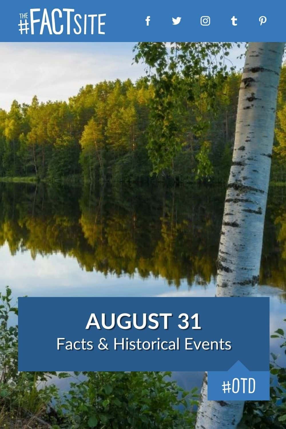 August 31 Facts Historical Events On This Day The Fact Site