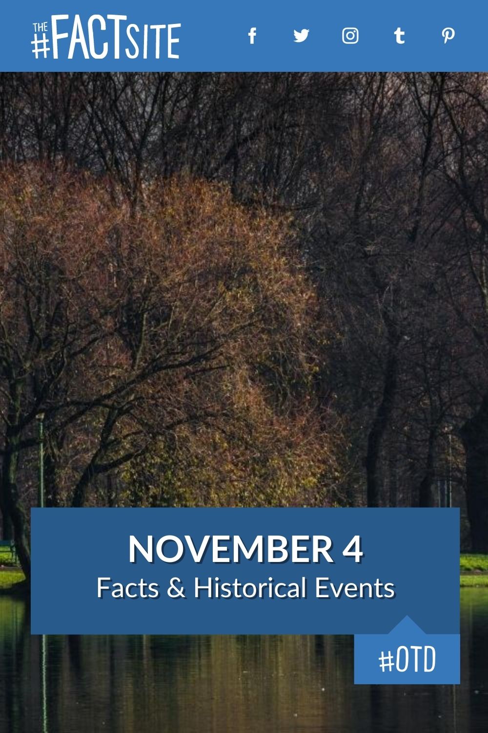 November 4 Facts & Historical Events On This Day The Fact Site