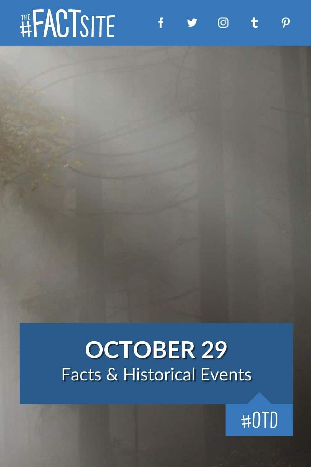 october-29-facts-historical-events-on-this-day-the-fact-site