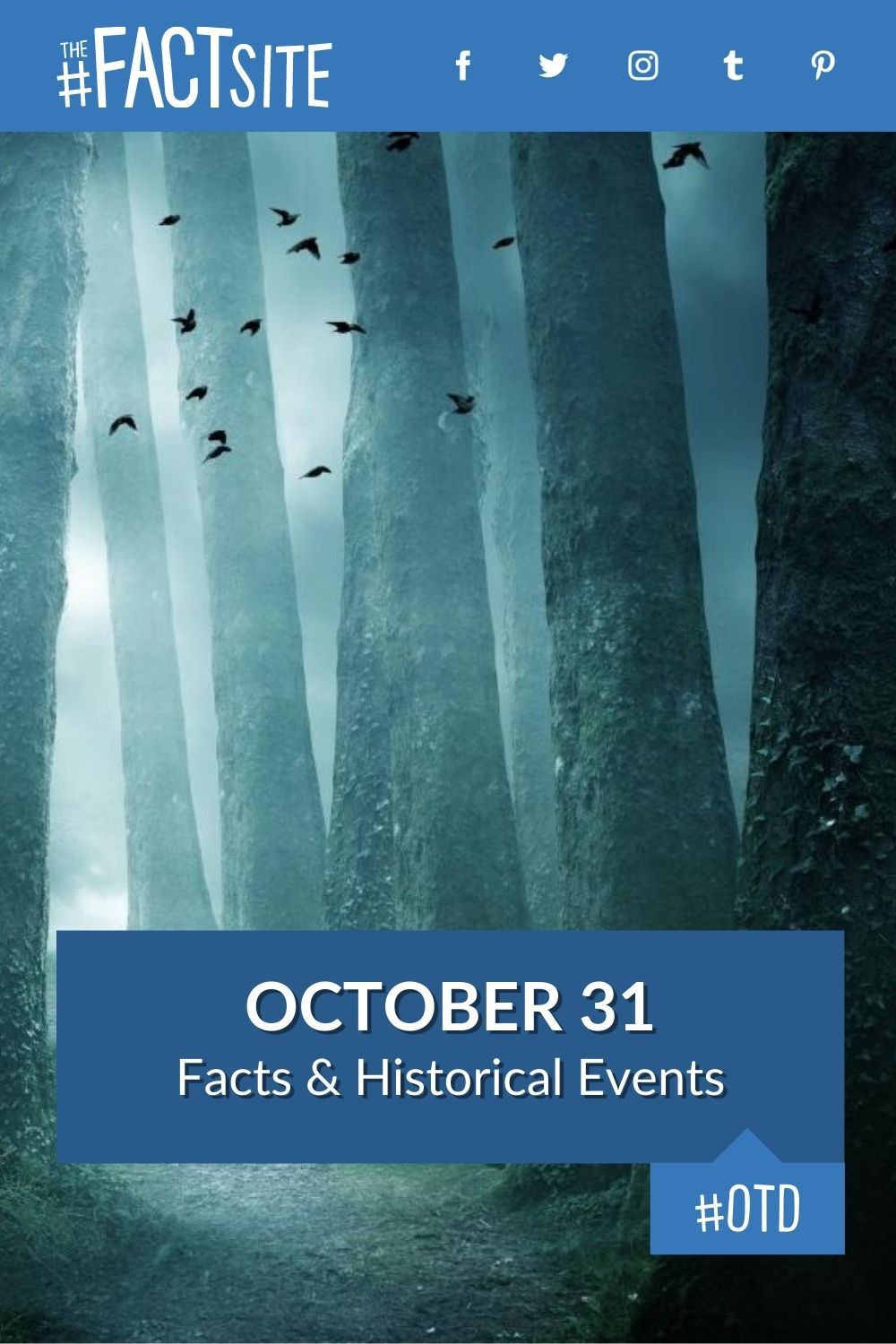 October 31: Facts & Historical Events On This Day - The Fact Site