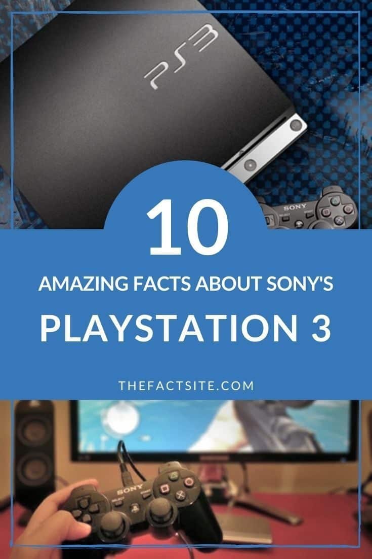 10 Amazing Facts About Sony's PlayStation 3 - The Fact Site