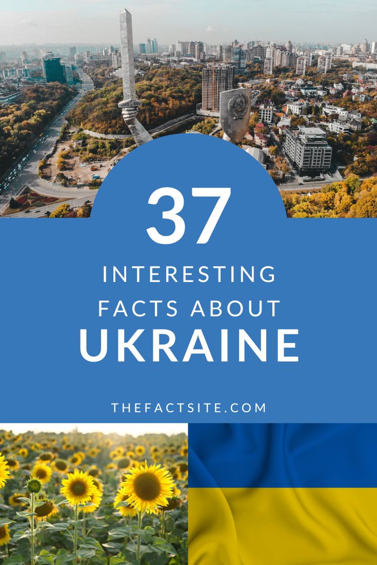 37 Interesting Facts About Ukraine The Fact Site