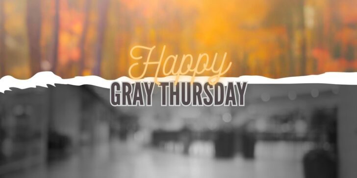 Gray Thursday Facts